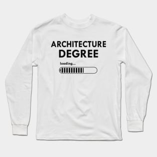 Architecture Degree Loading Long Sleeve T-Shirt